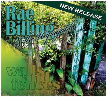 Rae Billing & The Unpayables - Walls and Fences Album